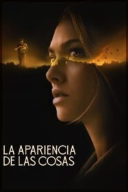 La Apariencia de las Cosas (Things Heard & Seen)