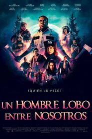 Un Hombre Lobo entre Nosotros (Werewolves Within)