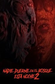 Nadie Duerme en el Bosque esta Noche 2 (Nobody Sleeps in the Woods Tonight 2)