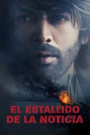 El Estallido de la Noticia (Dhamaka)