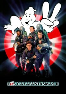 Los Cazafantasmas 2 (Ghostbusters II)