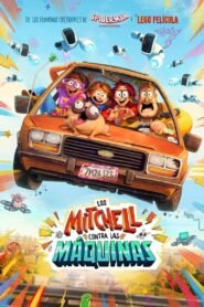 La Familia Mitchell vs. Las Máquinas (The Mitchells vs. the Machines)