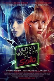 El Misterio de Soho (Last Night in Soho)
