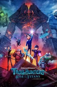 Trollhunters: El Despertar de los Titanes (Trollhunters: Rise of the Titans)