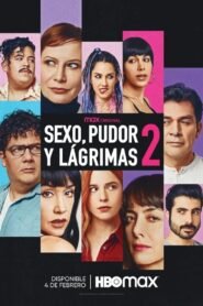 Sexo Pudor y Lágrimas 2 (Sex, Shame and Tears 2)