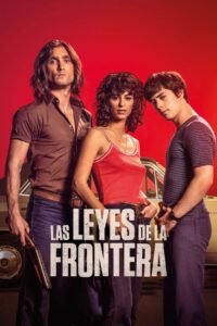 Las Leyes de la Frontera (Outlaws)