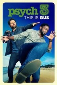 Psych 3: Este es Gus (Psych 3: This Is Gus)