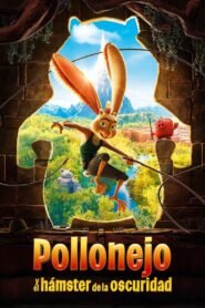Pollonejo y el Hámster de la Oscuridad (Chickenhare and the Hamster of Darkness)