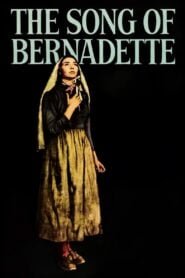 La Canción de Bernadette (The Song of Bernadette)