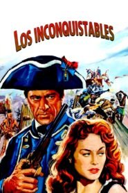 Los Inconquistables (Unconquered)
