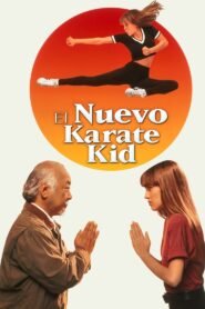 Karate Kid 4: La Nueva Aventura (The Next Karate Kid)