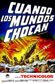 El Día del Juicio Final (When Worlds Collide)