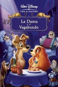 La Dama y el Vagabundo (Lady and the Tramp)