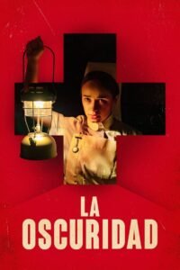 La Oscuridad (The Power)