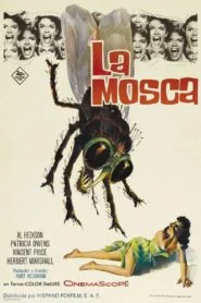 La Mosca (The Fly)