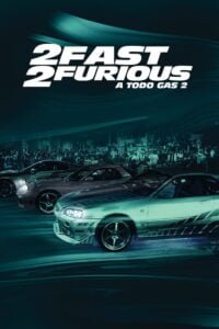 Rápidos y Furiosos 2: Más Rápido, Más Furioso (2 Fast 2 Furious) [2]