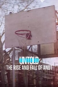 Al Descubierto: El Ascenso y La Caída de AND1 (Untold: The Rise and Fall of AND1)