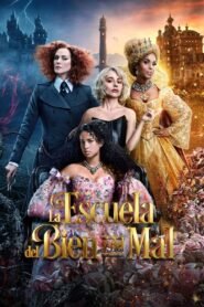 La Escuela del Bien y del Mal (The School for Good and Evil)