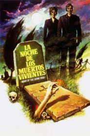 Muertos Vivientes 1 (A): La Noche de los Muertos Vivientes (Night of the Living Dead)