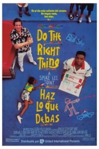Haz lo Correcto (Do the Right Thing)