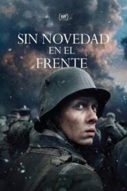 Sin Novedad en el Frente (All Quiet on the Western Front)