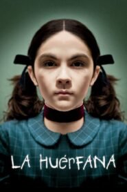 La Huérfana 1 (Orphan)
