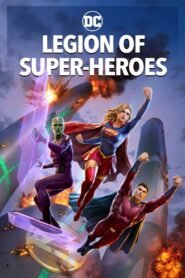 Legión de Superhéroes (Legion of Super-Heroes)