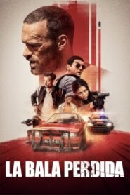 Bala Perdida 1 (Lost Bullet)