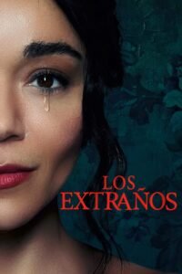 Los Extraños (The Strays)