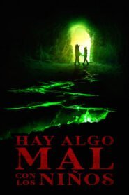 Hay Algo Mal con los Niños (There’s Something Wrong with the Children)