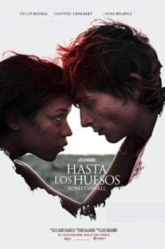 Hasta los Huesos (Bones and All)