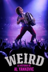 Weird: La Historia de Al Yankovic (Weird: The Al Yankovic Story)