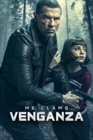 Me Llamo Venganza (My Name Is Vendetta)