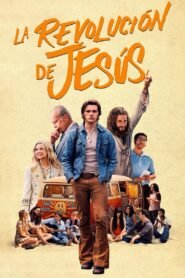 La Revolución de Jesús (Jesus Revolution)