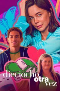 Dieciocho Otra Vez (One More Time)