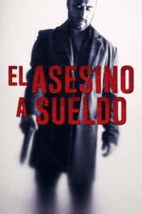 El Asesino a Sueldo (Bad Blood)