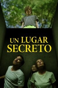 Un Lugar Secreto (John and the Hole)