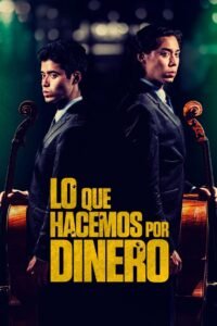 Lo Que Hacemos por Dinero (Things I Do for Money)