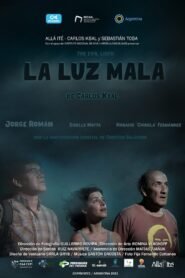 La Luz Mala