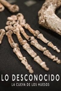 Lo Desconocido: La Cueva de los Huesos (Unknown: Cave of Bones)