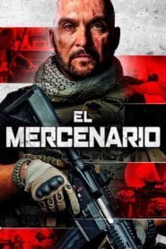 El Mercenario (The Mercenary)