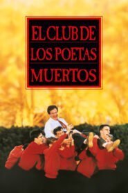 La Sociedad de los Poetas Muertos (Dead Poets Society)