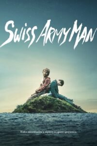 Un Cadáver para Sobrevivir (Swiss Army Man)