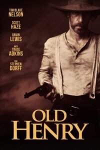 La Leyenda Regresa (Old Henry)
