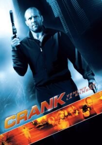 Crank 1: Veneno en la Sangre