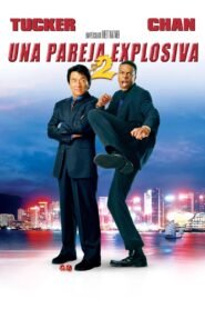 Una Pareja Explosiva 2 (Rush Hour 2)