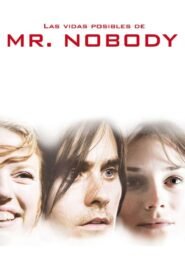 Las vidas posibles de Mr. Nobody (Mr. Nobody)
