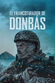 El Francotirador de Dombás (Sniper: The White Raven)