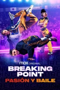 Pasión y Baile: Breaking Point
