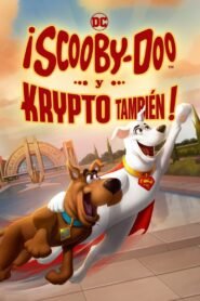 ¡Scooby Doo! ¡Y Krypto También! (Scooby-Doo! And Krypto, Too!)